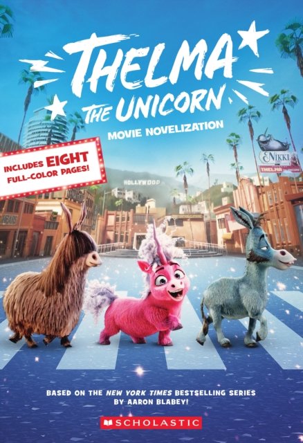Cover for Scholastic · Thelma the Unicorn Movie Novelisation (Paperback Book) (2024)