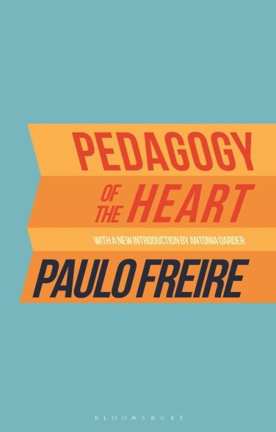 Cover for Paulo Freire · Pedagogy of the Heart (Paperback Book) (2021)