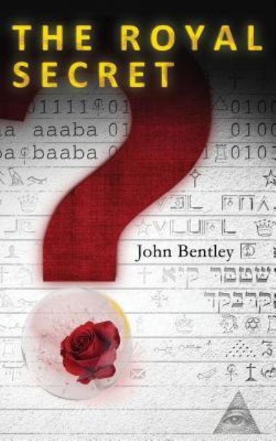 Cover for John Ransome Bentley · The Royal Secret (Paperback Book) (2016)