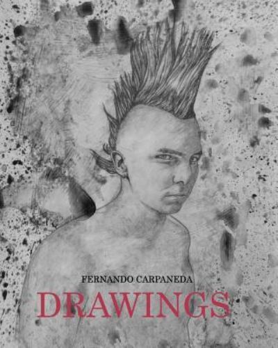 Cover for Carpazine Art Magazine · Fernando Carpaneda Drawings (Paperback Book) (2019)