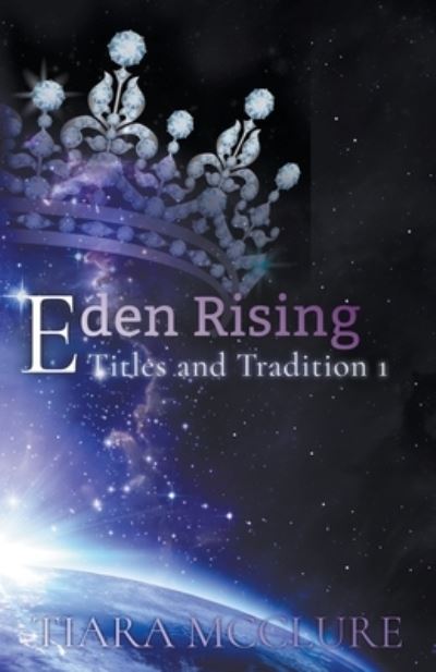 Cover for Tiara McClure · Eden Rising (Paperback Book) (2020)