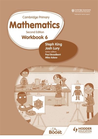 Cambridge Primary Mathematics Workbook 6 Second Edition - Josh Lury - Książki - Hodder Education - 9781398301245 - 26 marca 2021