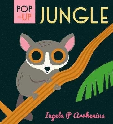 Cover for Ingela P. Arrhenius · Pop-up Jungle (Hardcover Book) (2019)