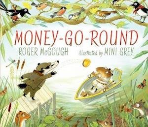 Money-Go-Round - Roger McGough - Livres - Walker Books Ltd - 9781406394245 - 4 mars 2021