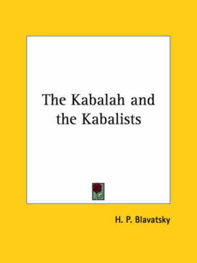 Cover for H. P. Blavatsky · The Kabalah and the Kabalists (Paperback Book) (2005)