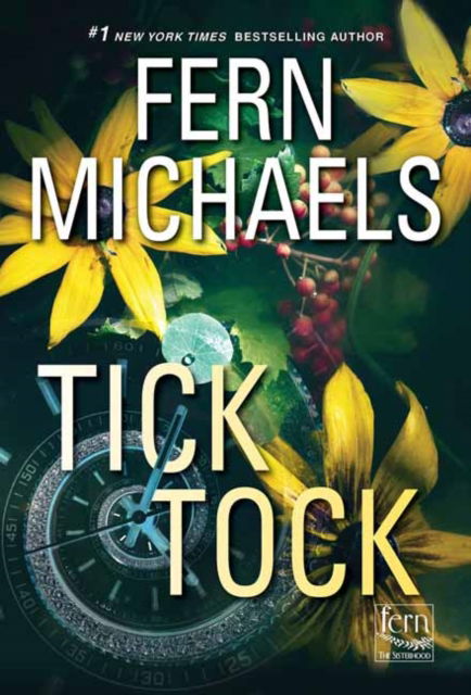 Cover for Fern Michaels · Tick Tock: A Thrilling Novel of Suspense - Sisterhood (#34) (Paperback Book) (2022)