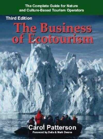 Carol Patterson · The Business of Ecotourism (Paperback Bog) [3 Revised edition] (2007)