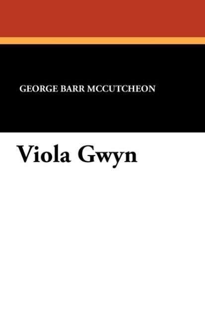 Cover for George Barr Mccutcheon · Viola Gwyn (Pocketbok) (2024)