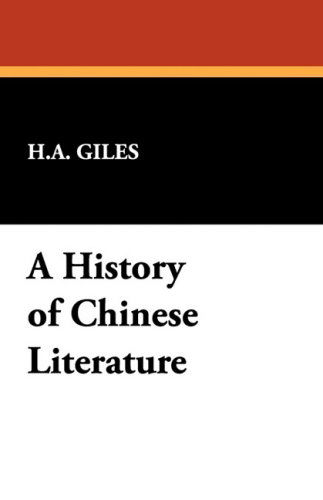 Cover for Herbert Allen Giles · A History of Chinese Literature (Paperback Book) (2008)