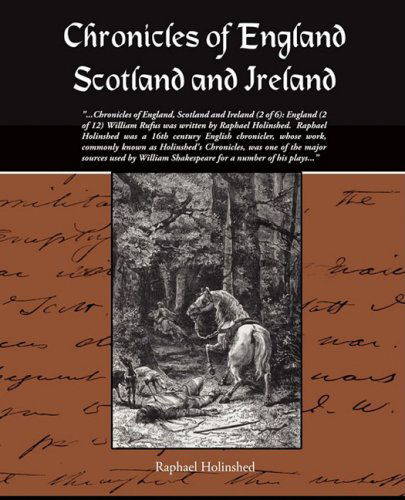 Cover for Raphael Holinshed · Chronicles of England Scotland and Ireland (Paperback Book) (2009)