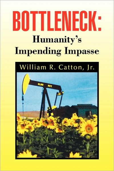 Cover for William R Catton Jr · Bottleneck (Paperback Book) (2009)