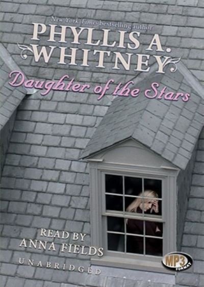 Cover for Phyllis A Whitney · Daughter of the Stars (CD) (2010)