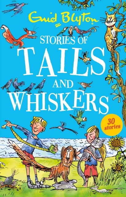 Cover for Enid Blyton · Stories of Tails and Whiskers - Bumper Short Story Collections (Paperback Book) (2023)
