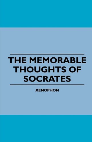Cover for Xenophon · The Memorable Thoughts of Socrates (Taschenbuch) (2010)
