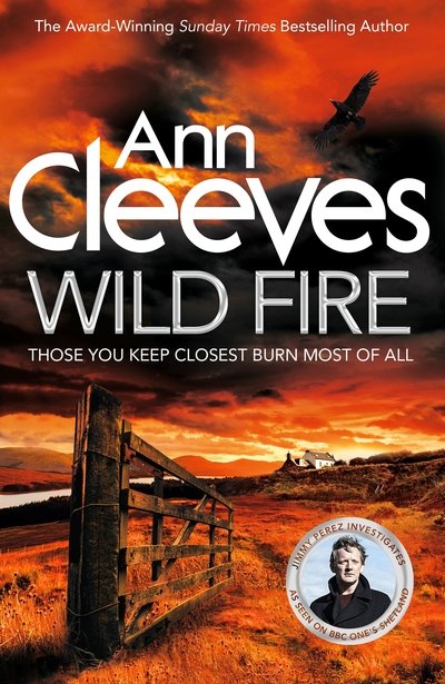 Cover for Ann Cleeves · Wild Fire (Hardcover Book) (2018)