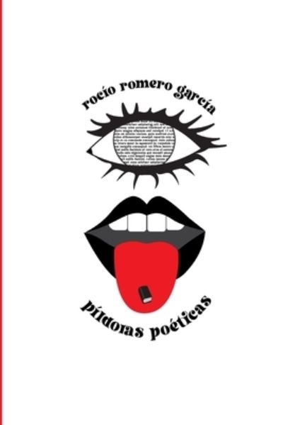 Cover for Rocío Romero García · Píldoras Poéticas (Book) (2023)