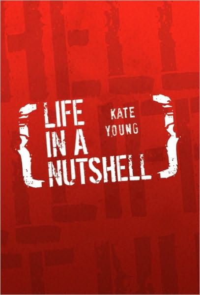 Cover for Kate Young · Life in a Nutshell (Paperback Book) (2010)