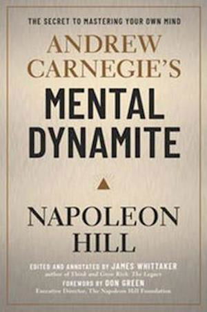 Cover for Napoleon Hill · Andrew Carnegie's Mental Dynamite (Paperback Book) [Export edition] (2020)