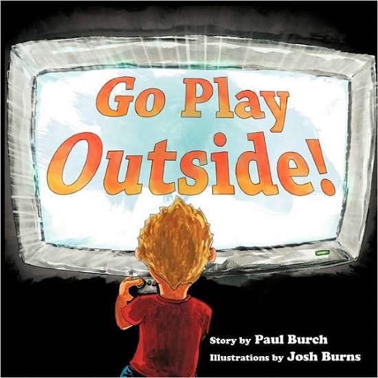 Cover for Paul Burch · Go Play Outside! (Paperback Bog) (2010)