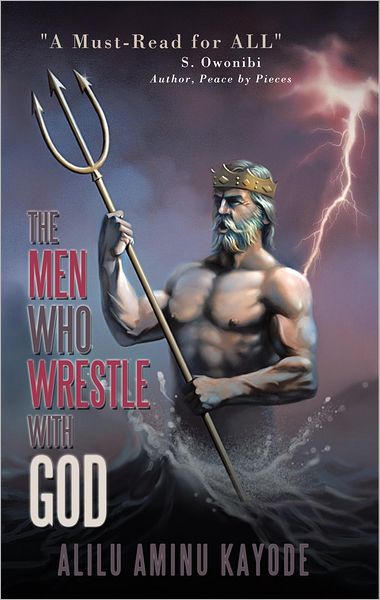 Cover for Alilu Aminu Kayode · The men Who Wrestle with God (Paperback Bog) (2011)