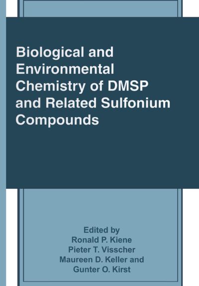 Cover for M D Keller · Biological and Environmental Chemistry of DMSP and Related Sulfonium Compounds (Paperback Book) [Softcover reprint of the original 1st ed. 1996 edition] (2011)