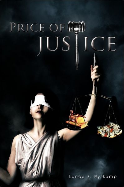 Cover for Lance E. Ryskamp · Price of Justice (Paperback Book) (2011)