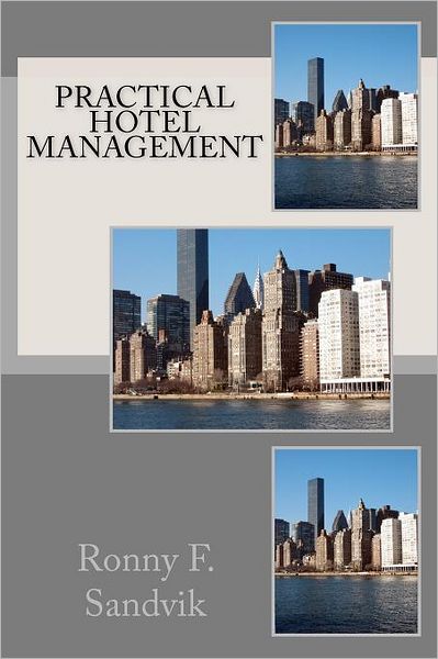 Cover for Ronny F. Sandvik · Practical Hotel Management (Paperback Book) (2011)