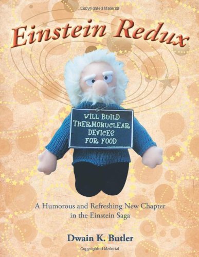 Cover for Dwain K. Butler · Einstein Redux: a Humorous and Refreshing New Chapter in the Einstein Saga (Taschenbuch) (2011)