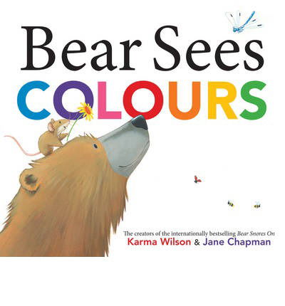 Cover for Karma Wilson · Bear Sees Colours (Taschenbuch) (2014)