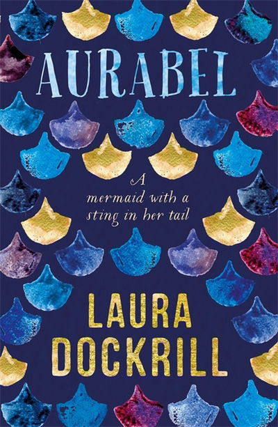 Aurabel - Lorali - Laura Dockrill - Boeken - Hot Key Books - 9781471404245 - 1 juni 2017