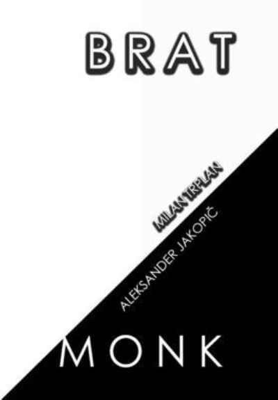 Cover for Aleksander Jakopic · Brat - Monk (Hardcover bog) (2021)