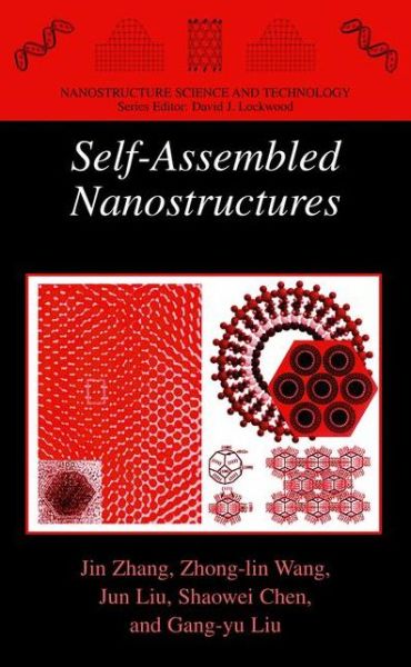 Cover for Jin Zhang · Self-Assembled Nanostructures - Nanostructure Science and Technology (Paperback Book) [Softcover reprint of the original 1st ed. 2004 edition] (2013)