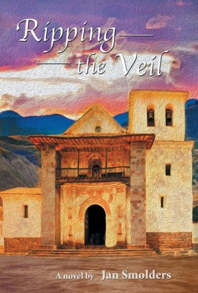 Cover for Jan Smolders · Ripping the Veil (Inbunden Bok) (2013)