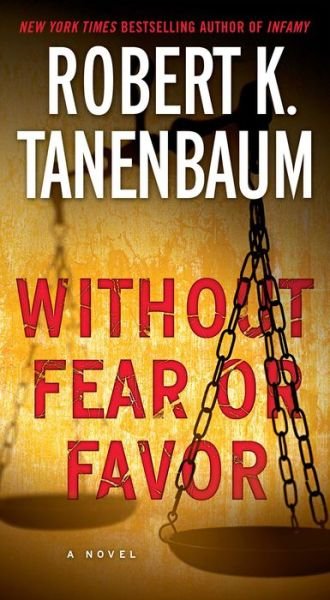 Cover for Robert K. Tanenbaum · Without Fear or Favor, 29 (Taschenbuch) (2018)