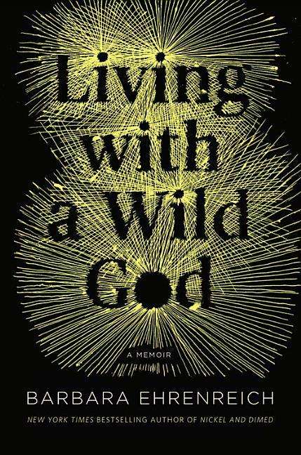 Cover for Barbara Ehrenreich · Living with a Wild God (Audiobook (płyta CD)) [Library, Unabridged Library edition] (2014)