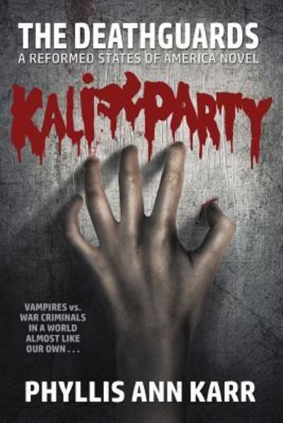 Cover for Phyllis Ann Karr · The Deathguards (Paperback Bog) (2016)