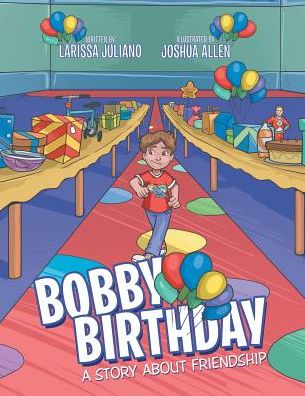 Cover for Larissa Juliano · Bobby Birthday (Paperback Book) (2017)