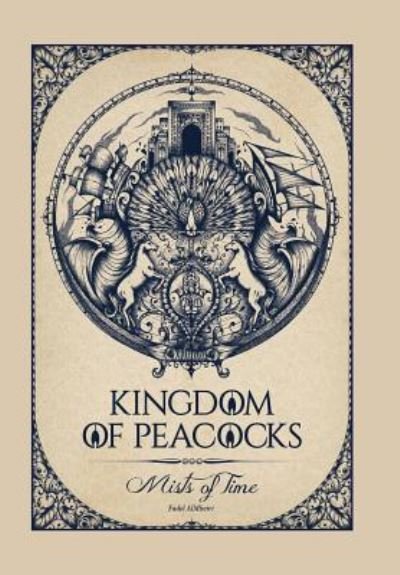 Cover for Fadel Almheiri · Kingdom of Peacocks (Gebundenes Buch) (2015)