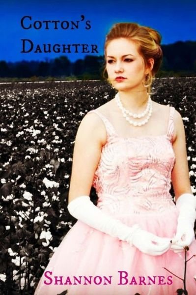 Cover for Shannon Lyon · Cotton's Daughter (Paperback Bog) (2013)