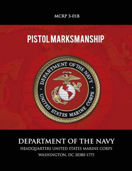 Cover for Department of the Navy · Pistol Marksmanship (Paperback Book) (2013)