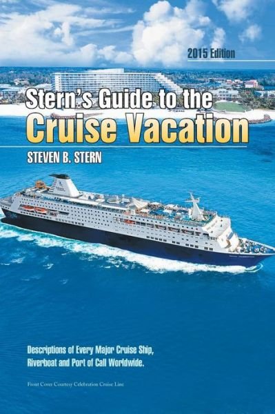 Cover for Steven B. Stern · Stern's Guide to the Cruise Vacation, 2015 Edition (Paperback Book) (2014)
