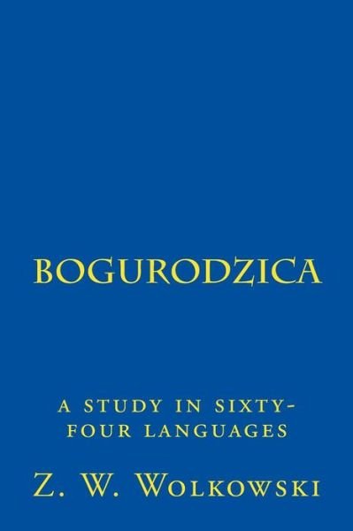 Cover for Z W Wolkowski · Bogurodzica (Taschenbuch) (2014)