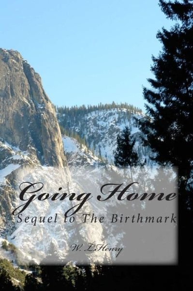 Cover for W L Henry · Going Home (Paperback Bog) (2014)