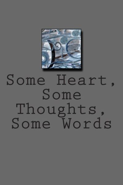 Cover for F Villella · Some Heart, Some Thoughts, Some Words (Paperback Book) (2014)