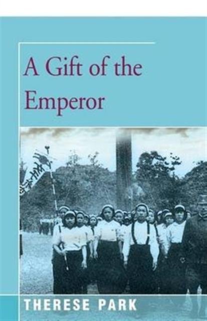 A Gift of the Emperor - Therese Park - Books - Open Road Media - 9781504036245 - September 8, 2016