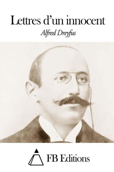 Cover for Alfred Dreyfus · Lettres D'un Innocent (Paperback Book) (2015)