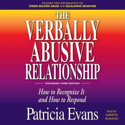 Cover for Patricia Evans · The Verbally Abusive Relationship, Expanded Third Edition How to Recognize It and How to Respond (CD) (2018)