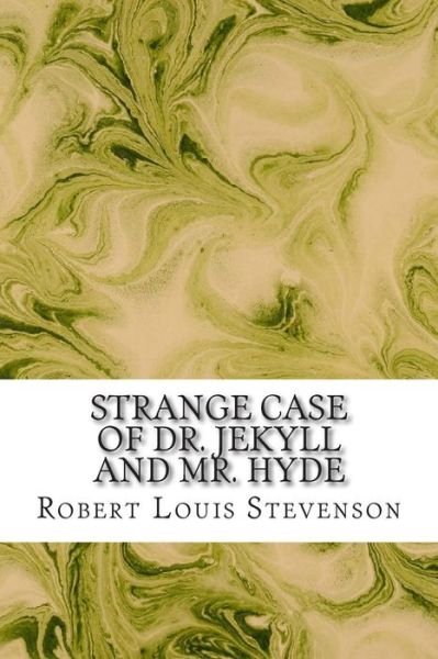 Cover for Robert Louis Stevenson · Strange Case of Dr. Jekyll and Mr. Hyde: (Robert Louis Stevenson Classics Collection) (Pocketbok) (2015)