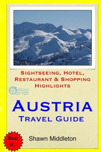 Cover for Shawn Middleton · Austria Travel Guide: Sightseeing, Hotel, Restaurant &amp; Shopping Highlights (Paperback Book) (2015)
