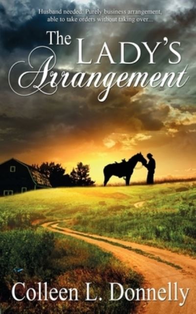 Cover for Colleen L Donnelly · The Lady's Arrangement (Paperback Book) (2017)